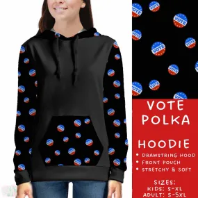 Batch #186 - Vote Collection - Closes 8/27 - ETA early Oct. - Vote Polka Hoodie