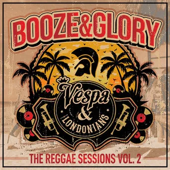 Booze & Glory "The Reggae Sessions Vol. 2"