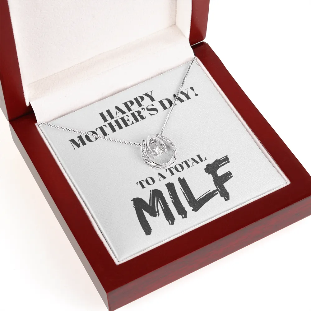 Happy Mother's Day MILF Love Necklace