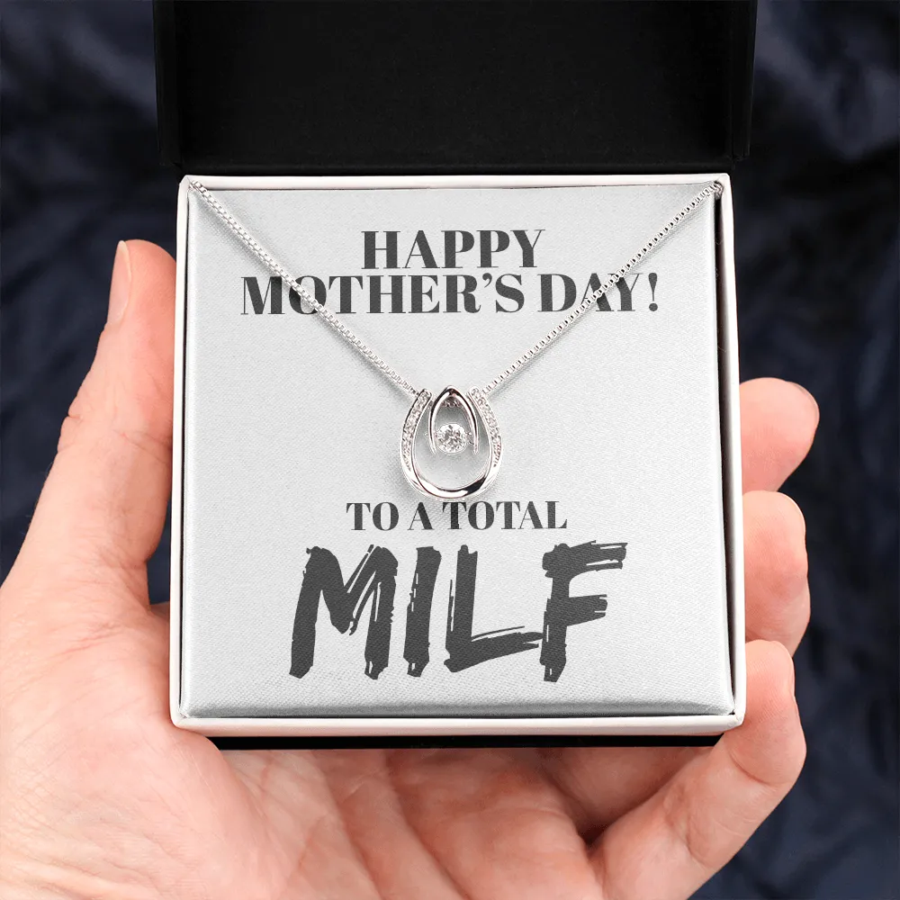 Happy Mother's Day MILF Love Necklace